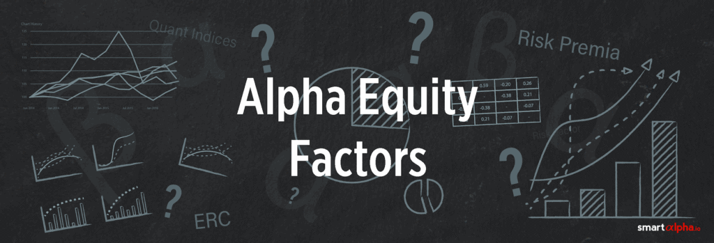 Quantilia Alpha Equity Factors for investment analysis and portfolio optimization.